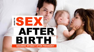 Sex After Birth | Your Guide to Resuming Intimacy After Pregnancy